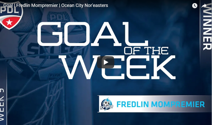 Nor'easters forward Fredlin 'Fredinho' Mompremier wins PDL Goal of the Week