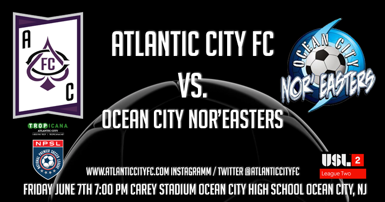 Nor'easters' first meeting with Atlantic City FC headlines four 2019 exhibition games